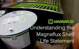 Understanding the Magnaflux Shelf Life Statement for NDT Chemicals